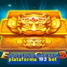 plataforma 193 bet